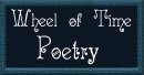 Wheel of Time Poetry